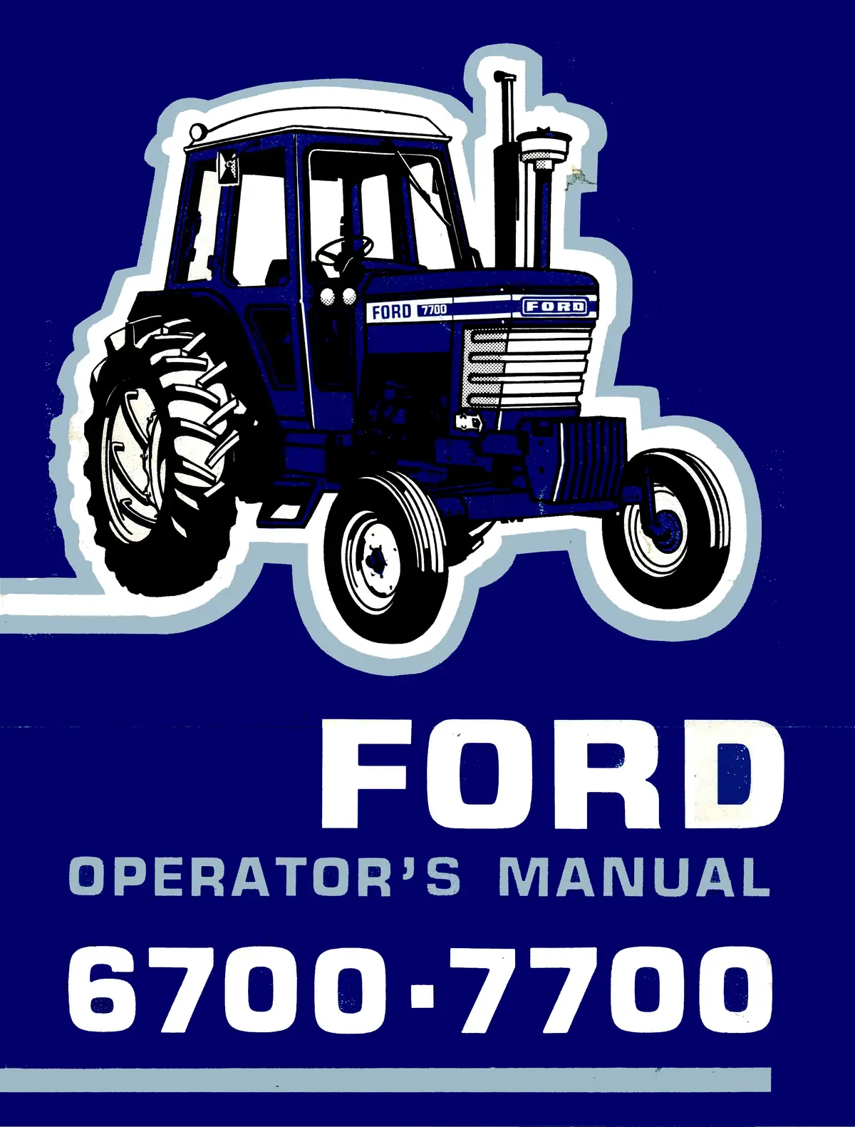 Ford 6700 - 7700 Tractors Operator's Manual 1