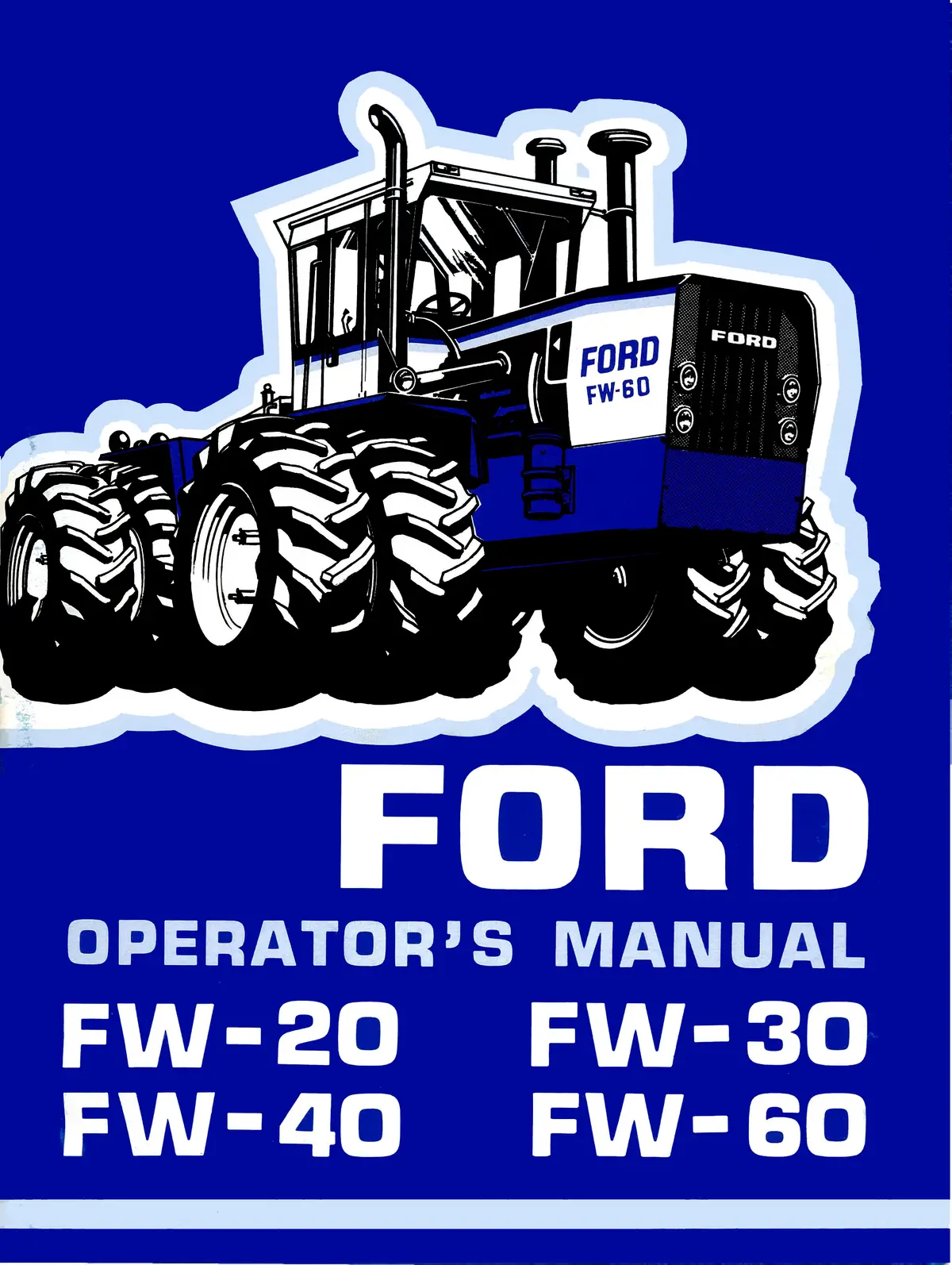 Ford Fw-20, Fw-30, Fw-40, Fw-60 Tractors Operator's Manual 1