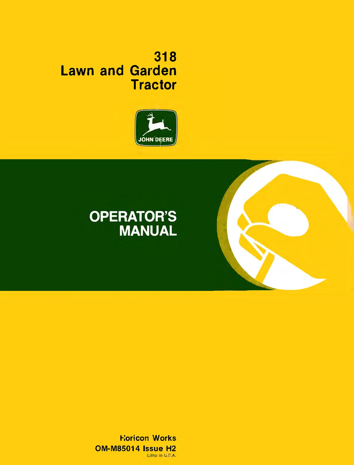 John Deere 318 Lawn And Garden Tractors Operator's Manual 1