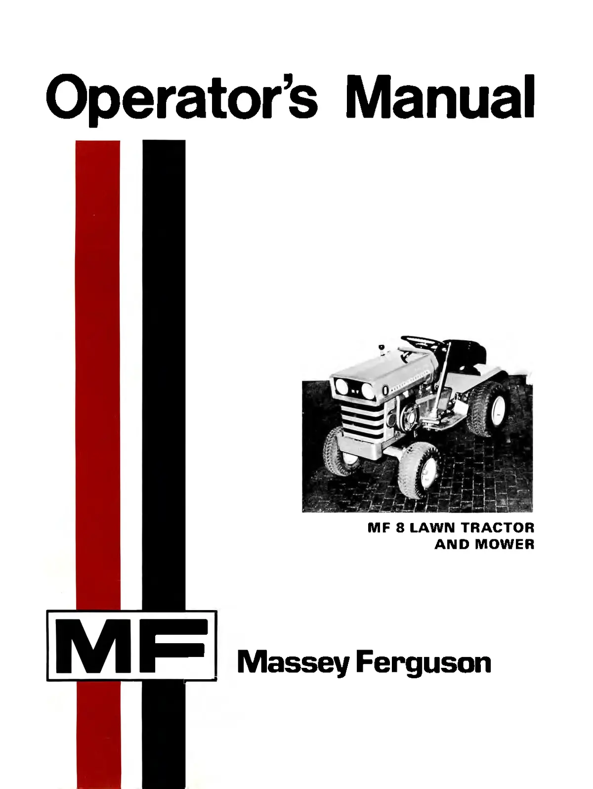 Massey Ferguson Mf 8 Garden Tractor And Mowers Operator's Manual 1